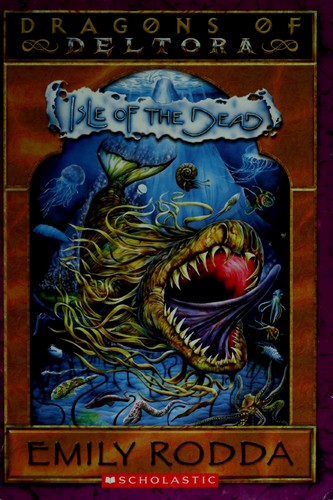 Dragons Of Deltora #3 Isle Of The Dead