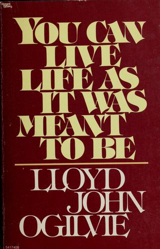 Life As It Was Meant To Be: The Authentic Life From I & Ii Thessalonians