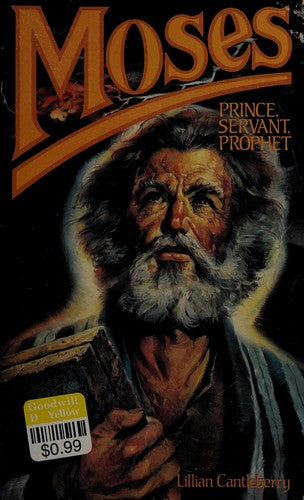 Moses, Prince, Servant, Prophet
