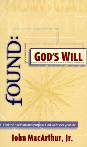 Found: God's Will: God's Will