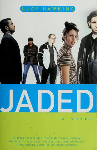 Jaded:  A Novel