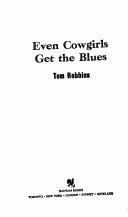 Even Cowgirls Get The Blues