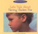 Let's Talk About Having Chicken Pox (The Let's Talk Library)
