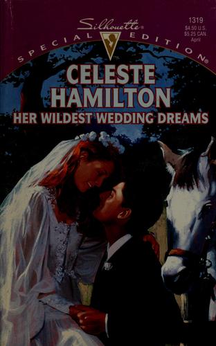 Her Wildest Wedding Dreams (Special Edition, No 1319)