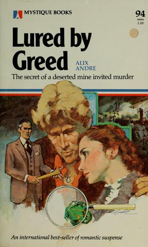 Lured By Greed