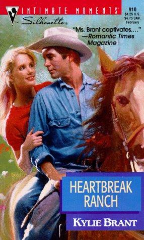 Heartbreak Ranch (The Sullivan Brothers) (Silhouette Intimate Moments, 910)