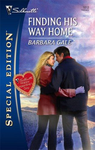 Finding His Way Home (Silhouette Special Edition)