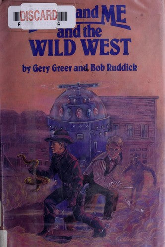 Max And Me And The Wild West