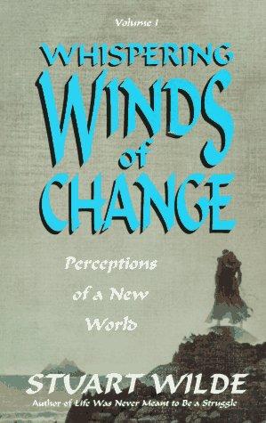 Whispering Winds Of Change: Vol 1: perceptions of a new world