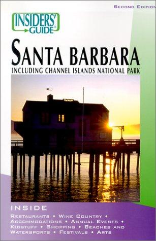 Santa Barbara : Including Channel Islands National Park