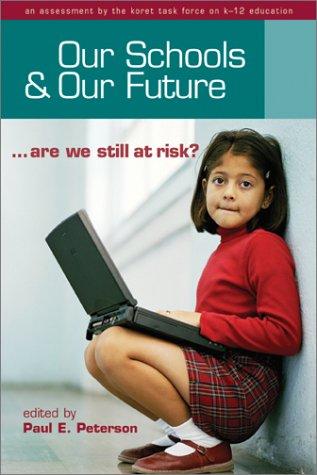 Our Schools And Our Future: Are We Still At Risk?: #NAME?
