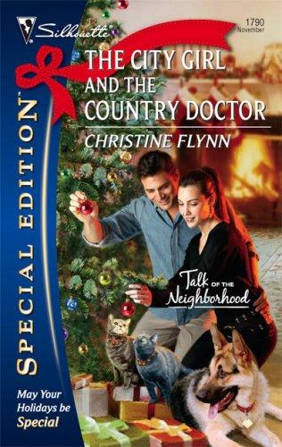 The City Girl And The Country Doctor (Silhouette Special Edition)