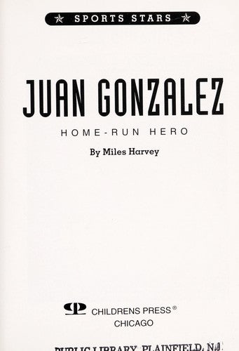 Juan Gonzalez: Home-Run Hero (Sports Stars)
