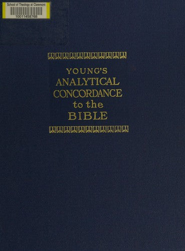 Young's Analytical Concordance To The Bible: The Canon of Scripture