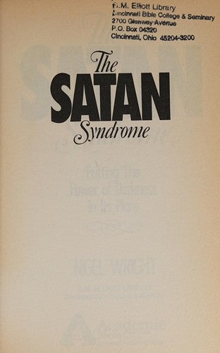 The Satan Syndrome: Putting The Power Of Darkness In Its Place