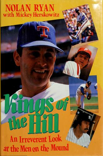 Kings Of The Hill: an irreverent look at the men on the mound