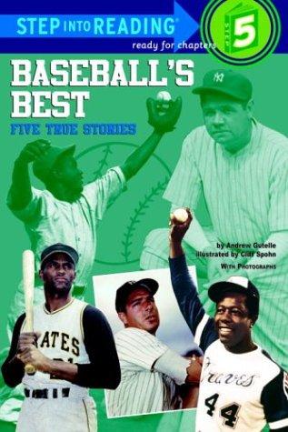 Baseball's Best: Five True Stories (Step-Into-Reading, Step 5): five true stories
