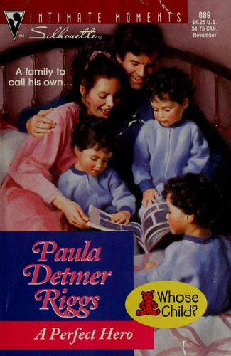 Perfect Hero (Whose Child?) (Silhouette Intimate Moments, 889)
