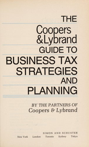 The Coopers & Lybrand Guide To Business Tax Strategies And Planning