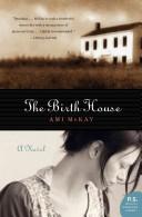 The Birth House: A Novel (P.S.)