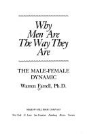Why Men Are The Way They Are: The Male-Female Dynamic