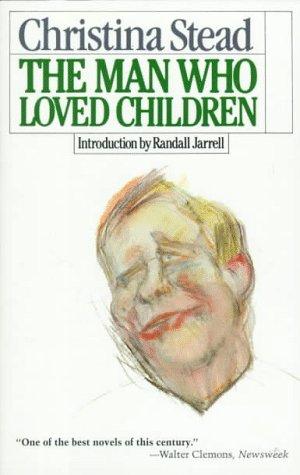 The Man Who Loved Children: A Novel