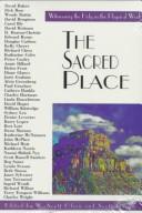 The Sacred Place: Witnessing the holy in the physical world