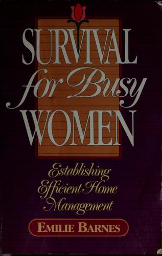Survival For Busy Women
