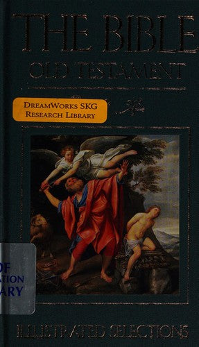 The Bible: Old Testament : Illustrated Selections