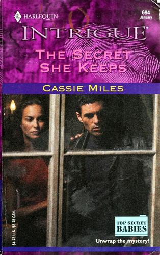 The Secret She Keeps (Top Secret Babies, Book 6) (Harlequin Intrigue Series #694)