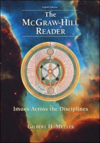 The Mcgraw-Hill Reader: Issues Across The Disciplines: issues across the disciplines