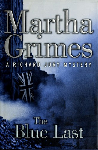 The Blue Last: a Richard Jury mystery