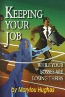 Keeping Your Job While Your Bosses Are Losing Theirs