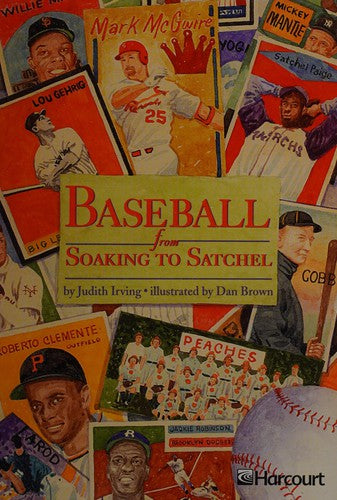 Baseball: From Soaking To Satchel