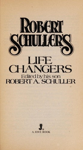Robert Schuller's Life Changers
