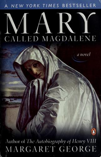 Mary, Called Magdalene