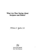 What Are They Saying About Scripture And Ethics?