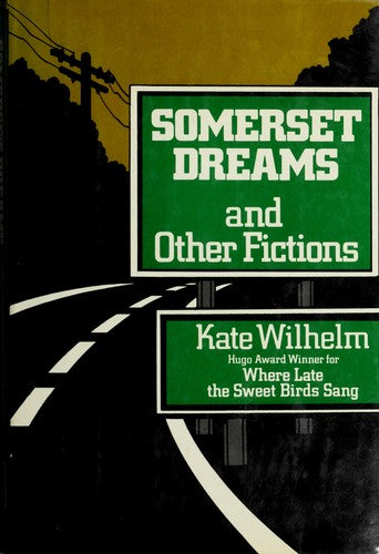 Somerset Dreams And Other Fictions