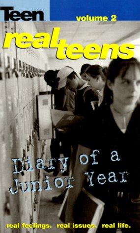 Diary Of A Jr Year #2: Diary Of A Junior Year #02 (Real Teens)