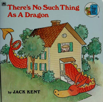 There's No Such Thing As A Dragon: Story And Pictures