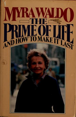 The Prime Of Life and How to Make it Last