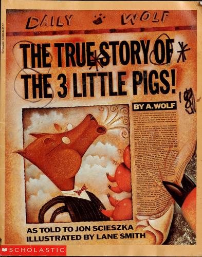 The True Story Of The 3 Little Pigs