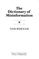 The Dictionary Of Misinformation