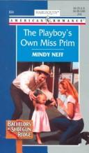 The Playboy's Own Miss Prim (Harlequin American Romance, No. 834)