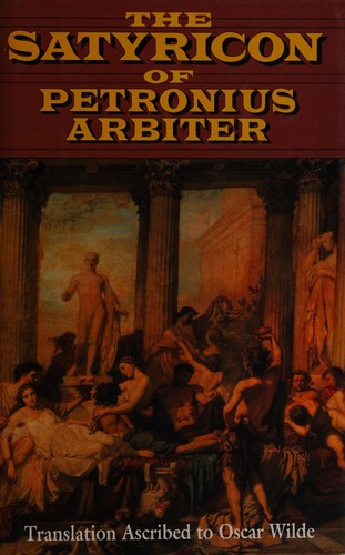 The Satyricon Of Petronius Arbiter