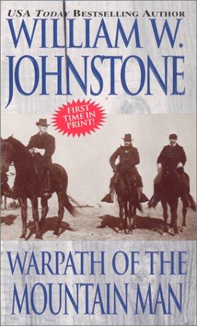 Warpath Of The Mountain Man