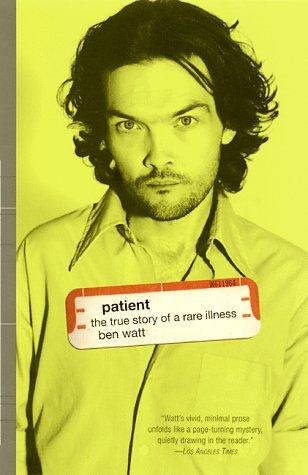 Patient: The True Story Of A Rare Illness