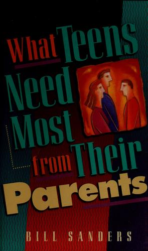 What Teens Need Most From Their Parents