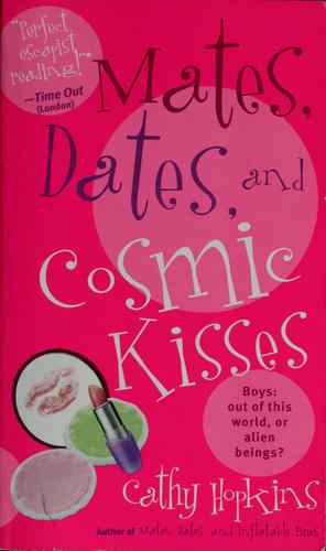 Mates, Dates, And Cosmic Kisses (Mates, Dates...)