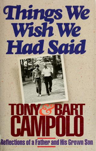 Things We Wish We Had Said